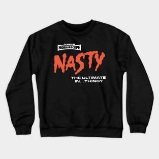 Nasty Crewneck Sweatshirt